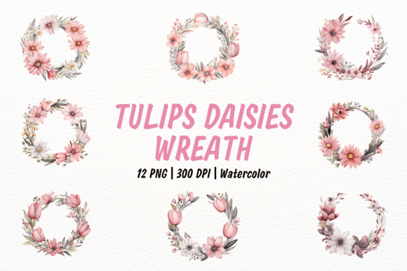 Download Watercolor Tulips and Daisies Wreath - Watercolor Collection
